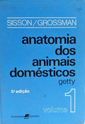 ANATOMIA DOS ANIMAIS DOMÉSTICOS. [5.ª EDIÇÃO]