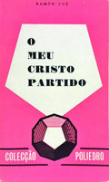 O MEU CRISTO PARTIDO. [23.ª EDIÇÃO]