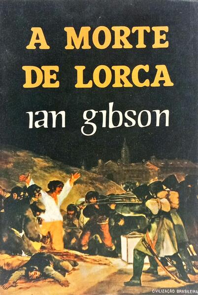 A MORTE DE LORCA.