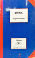 APARIÇÃO DE VERGÍLIO FERREIRA.