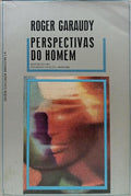 PERSPECTIVAS DO HOMEM. [3.ª EDIÇÃO]