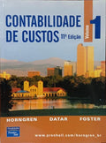 CONTABILIDADE DE CUSTOS: [2 VOLS. - 11.ª EDIÇÃO]