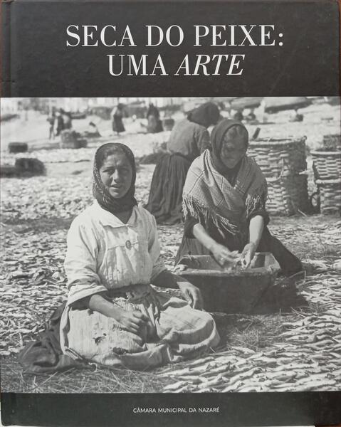 SECA DO PEIXE: UMA ARTE.