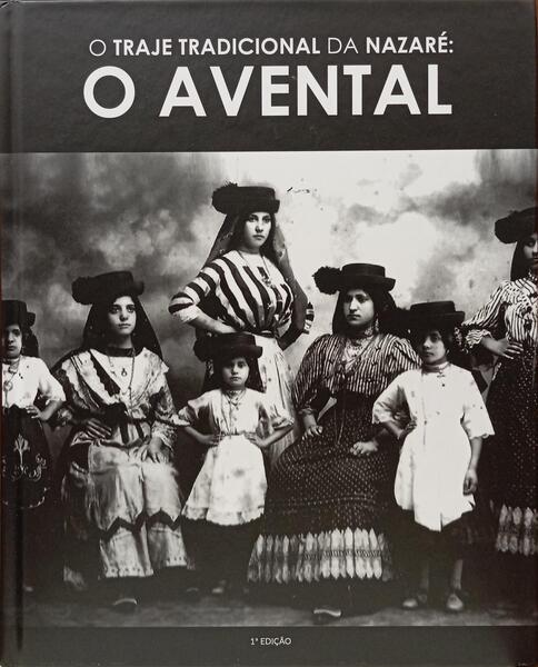 O TRAJE TRADICIONAL DA NAZARÉ: O AVENTAL.
