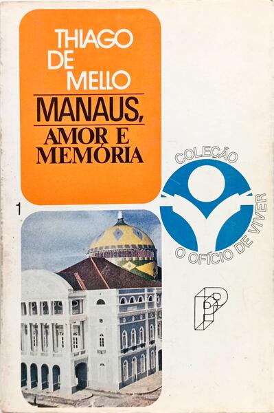 MANAUS, AMOR E MEMÓRIA.
