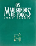 OS MARIBONDOS DE FOGO.