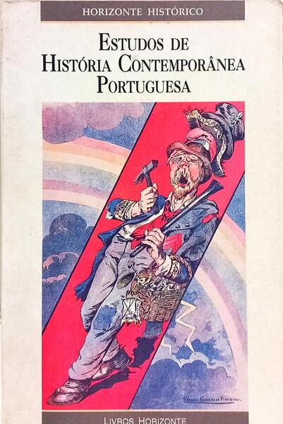 ESTUDOS DE HISTÓRIA CONTEMPORÂNEA PORTUGUESA: HOMENAGEM AO PROFESSOR VÍCTOR DE SÁ.