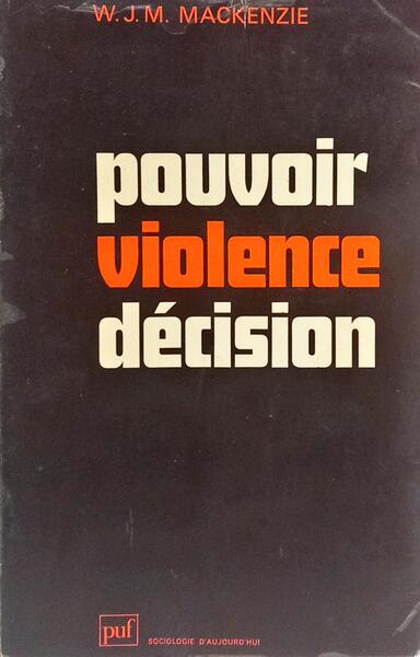 POUVOIR VIOLENCE DÉCISION.