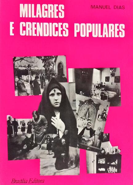 MILAGRES E CRENDICES POPULARES.