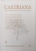 CASTRIANA: ESTUDOS SOBRE FERREIRA DE CASTRO E A SUA GERAÇÃO, N.º 4, 2009.