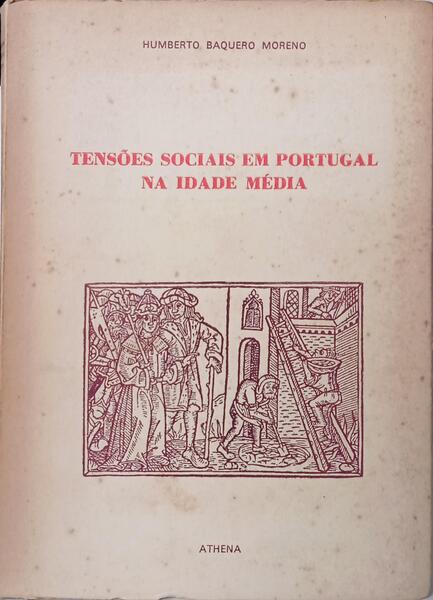 TENSÕES SOCIAIS EM PORTUGAL NA IDADE MÉDIA.