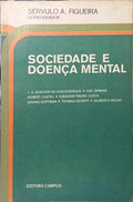 SOCIEDADE E DOENÇA MENTAL.