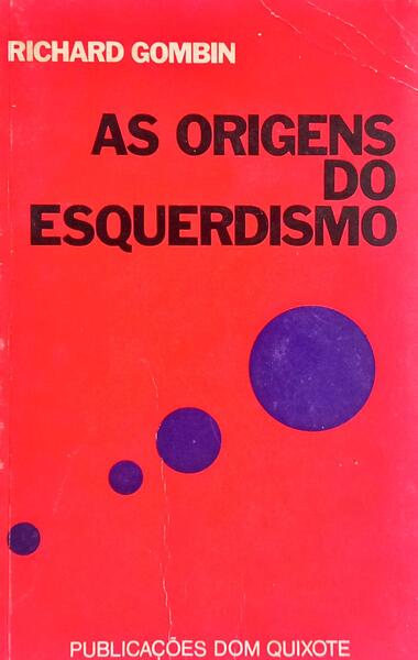 AS ORIGENS DO ESQUERDISMO.