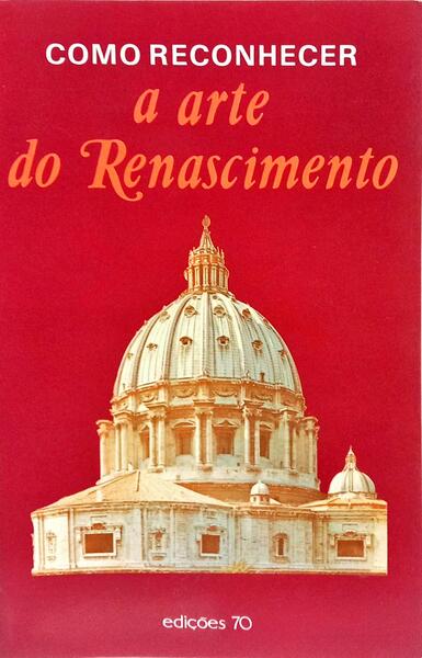 COMO RECONHECER A ARTE DO RENASCIMENTO.