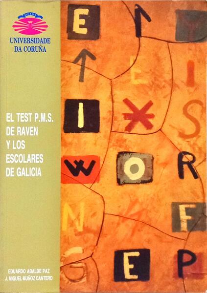 EL TEST P.M.S. DE RAVEN Y LOS ESCOLARES DE GALICIA.