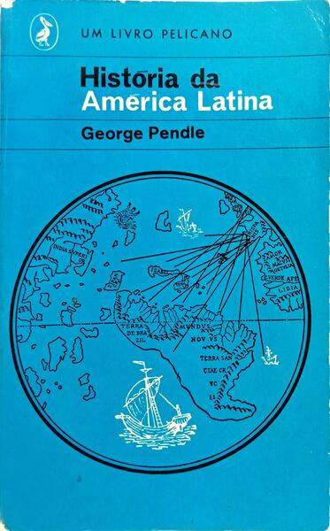 HISTÓRIA DA AMÉRICA LATINA.