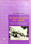AS BARRICADAS DA SAÚDE.