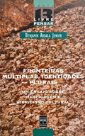 FRONTEIRAS MÚLTIPLAS, IDENTIDADES PLURAIS.