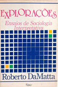 EXPLORAÇÕES: ENSAIOS DE SOCIOLOGIA INTERPRETATIVA.