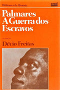 PALMARES: A GUERRA DOS ESCRAVOS. [5.ª EDIÇÃO]