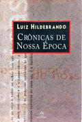 CRÔNICAS DE NOSSA ÉPOCA.