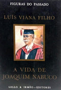A VIDA DE JOAQUIM NABUCO.