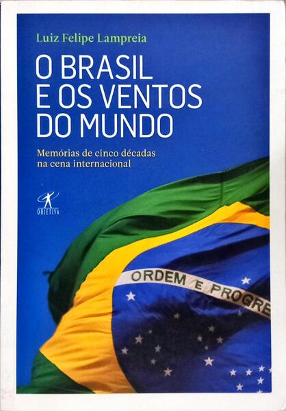 O BRASIL E OS VENTOS DO MUNDO.