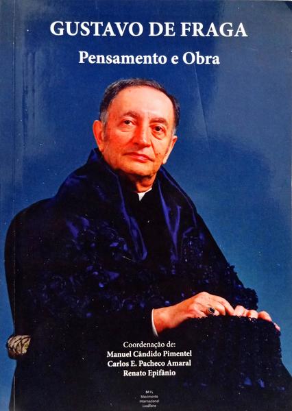 GUSTAVO DE FRAGA: PENSAMENTO E OBRA.