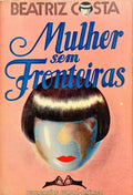 MULHER SEM FRONTEIRAS. [8.ª EDIÇÃO/DED. AUTOR]