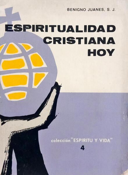 ESPIRITUALIDAD CRISTIANA HOY.