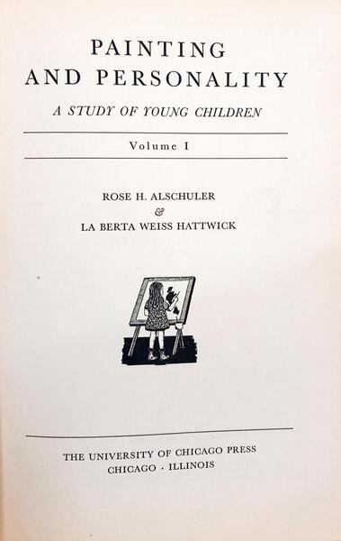 PAINTING AND PERSONALITY A STUDY OF YOUNG CHILDREN. [2 VOLS.]