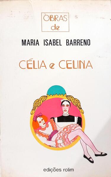 CÉLIA E CELINA.