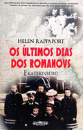OS ÚLTIMOS DIAS DOS ROMANOVS.