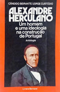 UM HOMEM E UMA IDEOLOGIA NA CONSTRUÇÃO DE PORTUGAL. [2.ª EDIÇÃO]