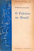 O FOLCLORE NO BRASIL.