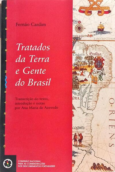TRATADOS DA TERRA E GENTE DO BRASIL. [2.ª EDIÇÃO]