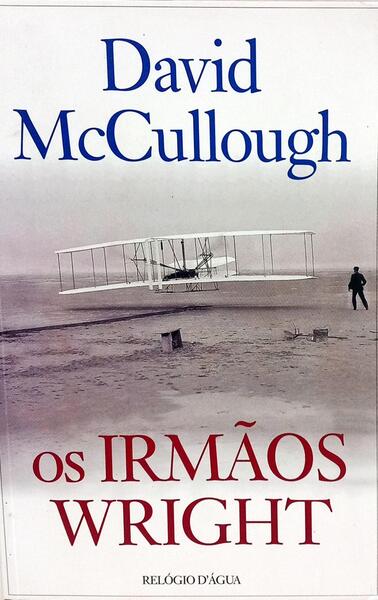 OS IRMÃOS WRIGHT.