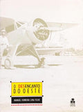 O DESENCANTO DO OESTE.