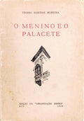 O MENINO E O PALACETE. [DEDICATÓRIA DO AUTOR]