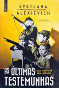 AS ÚLTIMAS TESTEMUNHAS.