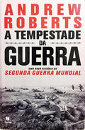 A TEMPESTADE DA GUERRA. [1.ª EDIÇÃO]