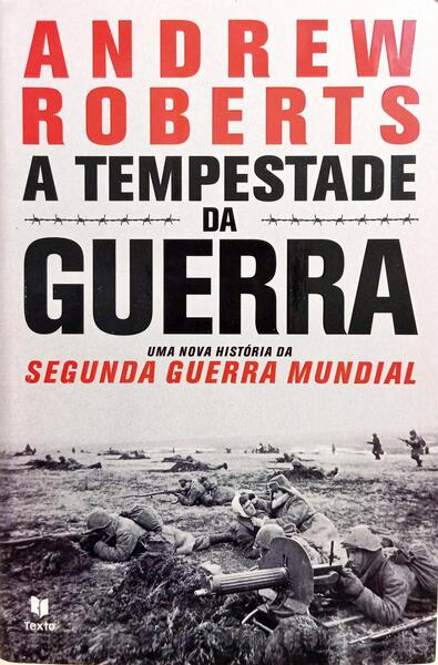 A TEMPESTADE DA GUERRA. [1.ª EDIÇÃO]