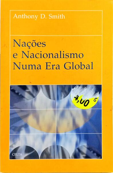 NAÇÕES E NACIONALISMO NUMA ERA GLOBAL.