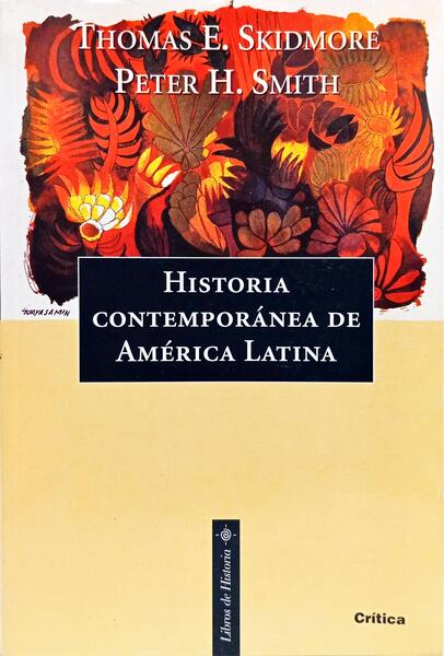 HISTÓRIA CONTEMPÓRÁNEA DE AMÉRICA LATINA.