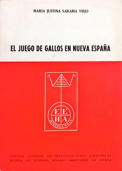 EL JUEGO DE GALLOS EN NUEVA ESPAÑA.
