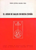 EL JUEGO DE GALLOS EN NUEVA ESPAÑA.