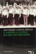 A AMÉRICA LATINA NA ERA DO FASCISMO.