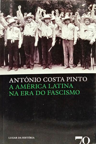 A AMÉRICA LATINA NA ERA DO FASCISMO.