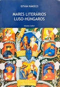 MARES LITÉRARIOS: LUSO-HÚNGAROS.