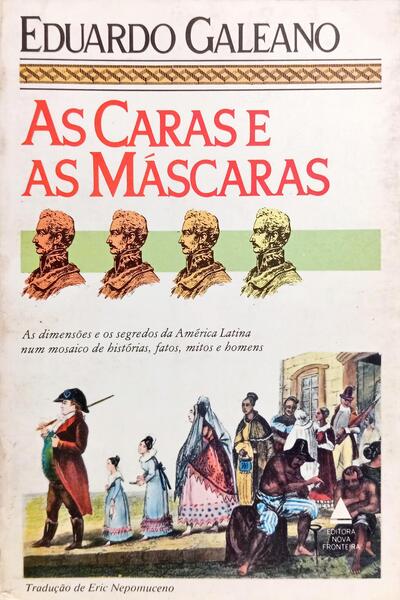 AS CARAS E AS MÁSCARAS.